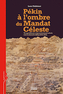 Pékin à l'ombre du Mandat Céleste